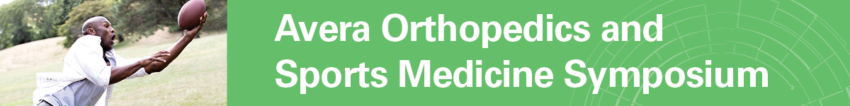 2018 Avera Orthopedics and Sports Medicine Symposium (Jun 7 & 8, 2018) Banner